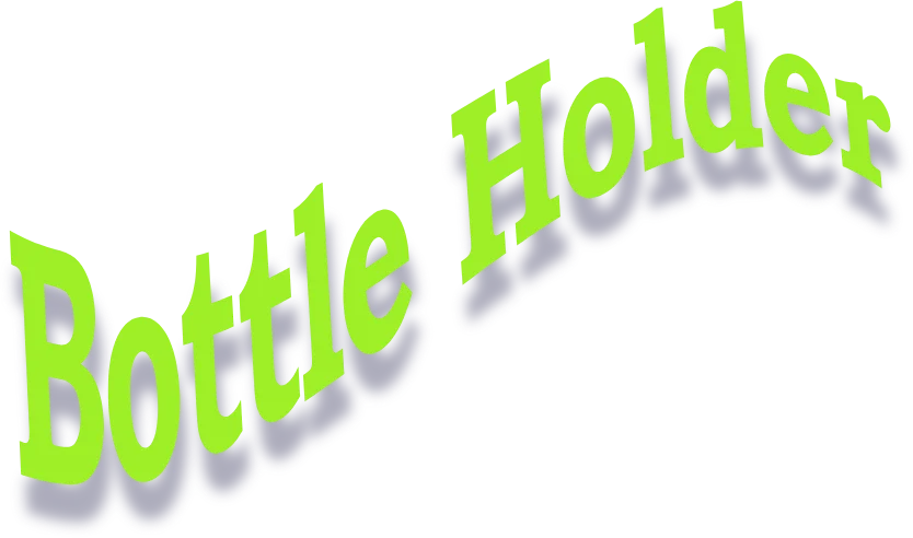 Bottle Holder